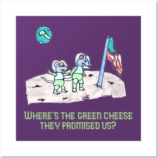 Where is the Green Cheese, They Promised Us? Posters and Art